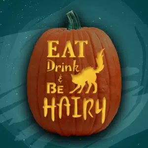 Eat, Drink, And Be Hairy